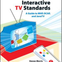 Interactive TV Standards Interactive TV Standards