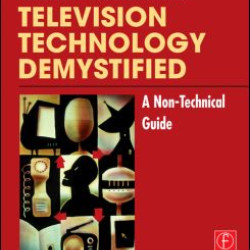 Television Technology Demystified