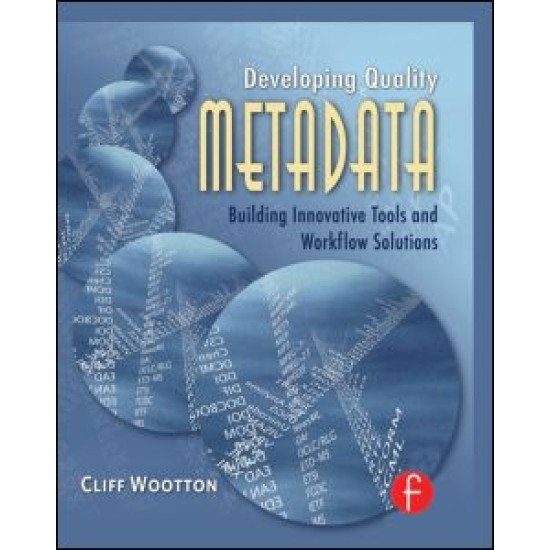 Developing Quality Metadata