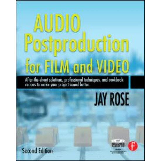 Audio Postproduction for Film and Video