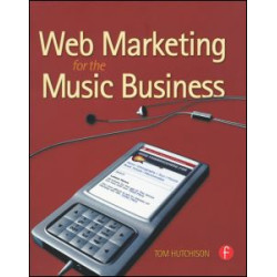 Web Marketing for the Music Business