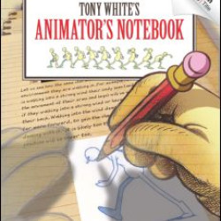 Tony White's Animator's Notebook
