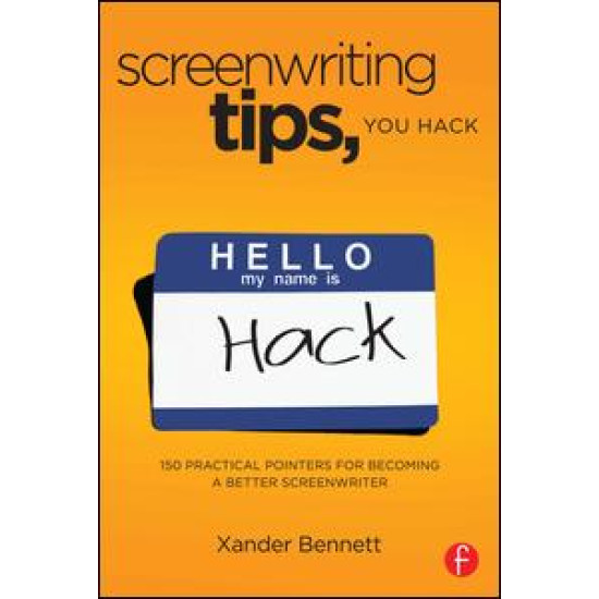Screenwriting Tips, You Hack