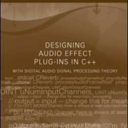 Designing Audio Effect Plug-Ins in C++ Designing Audio Effect Plug-Ins in C++