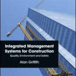 Integrated Management Systems for Construction Integrated Management Systems for Construction