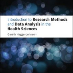 Introduction to Research Methods and Data Analysis in the Health Sciences Introduction to Research Methods and Data Analysis in the Health Sciences