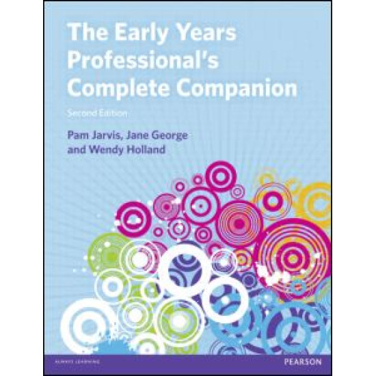 The Complete Companion for Teaching and Leading Practice in the Early Years The Complete Companion for Teaching and Leading Practice in the Early Years