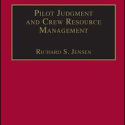 Pilot Judgment and Crew Resource Management Pilot Judgment and Crew Resource Management