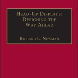 Head-Up Displays: Designing the Way Ahead Head-Up Displays: Designing the Way Ahead