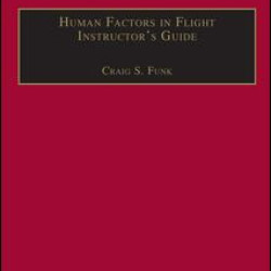 Human Factors in Flight Instructor's Guide Human Factors in Flight Instructor's Guide