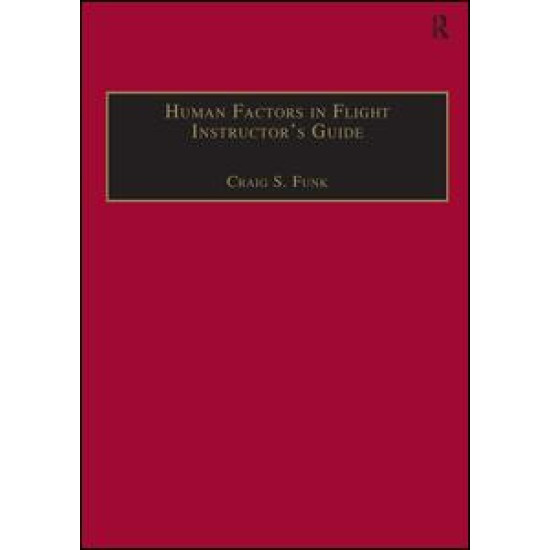Human Factors in Flight Instructor's Guide