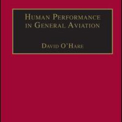 Human Performance in General Aviation Human Performance in General Aviation