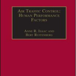 Air Traffic Control: Human Performance Factors Air Traffic Control: Human Performance Factors