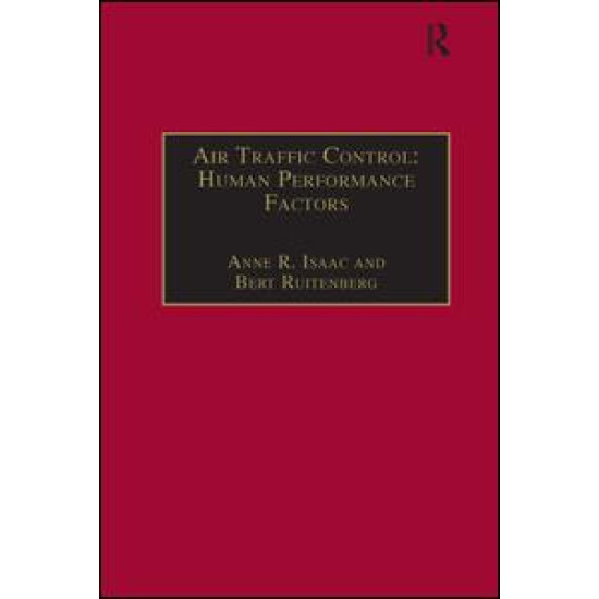 Air Traffic Control: Human Performance Factors Air Traffic Control: Human Performance Factors