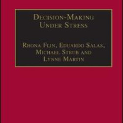 Decision-Making Under Stress Decision-Making Under Stress