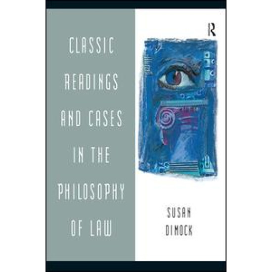 Classic Readings and Cases in the Philosophy of Law