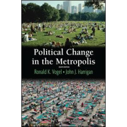 Political Change in the Metropolis Political Change in the Metropolis