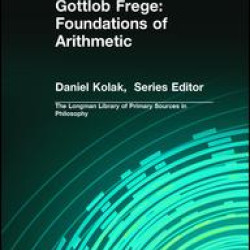 Gottlob Frege: Foundations of Arithmetic Gottlob Frege: Foundations of Arithmetic
