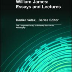 William James: Essays and Lectures