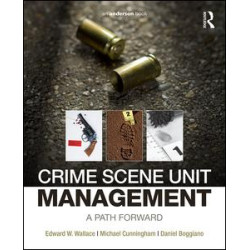 Crime Scene Unit Management Crime Scene Unit Management