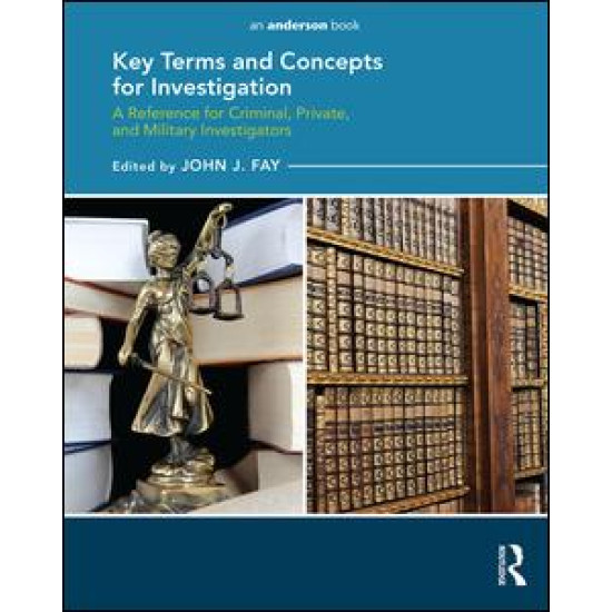 Key Terms and Concepts for Investigation Key Terms and Concepts for Investigation