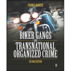 Biker Gangs and Transnational Organized Crime