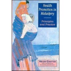 Health Promotion in Midwifery : Principles and practice