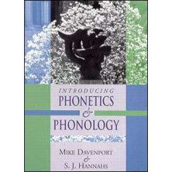 Introducing Phonetics and Phonology Introducing Phonetics and Phonology