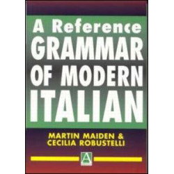 A Reference Grammar of Modern Italian A Reference Grammar of Modern Italian