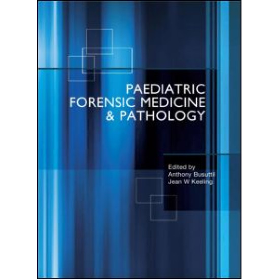 Paediatric Forensic Medicine and Pathology