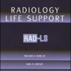 Radiology Life Support (RAD-LS) Radiology Life Support (RAD-LS)