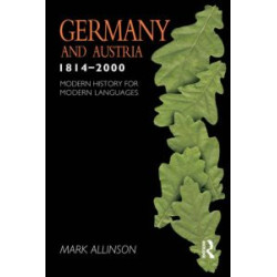 Germany and Austria since 1814 Germany and Austria since 1814