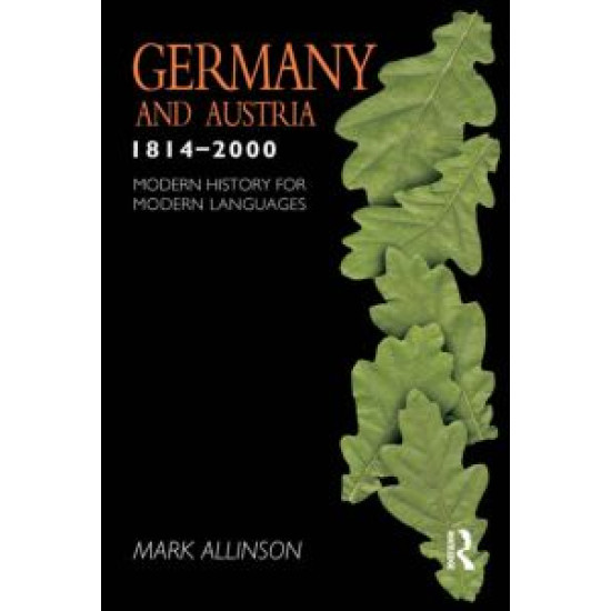 Germany and Austria since 1814 Germany and Austria since 1814
