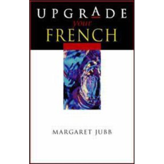 Upgrade Your French Upgrade Your French