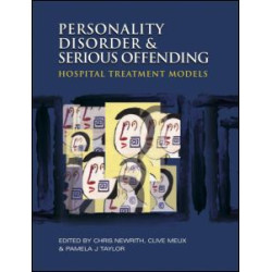 Personality Disorder and Serious Offending