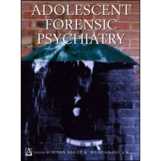 Adolescent Forensic Psychiatry