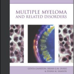 Multiple Myeloma and Related Disorders Multiple Myeloma and Related Disorders