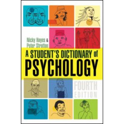 A Student's Dictionary of Psychology and Neuroscience