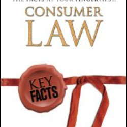 Key Facts: Consumer Law Key Facts: Consumer Law
