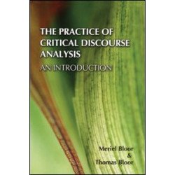 The Practice of Critical Discourse Analysis: an Introduction