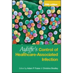 Ayliffe's Control of Healthcare-Associated Infection