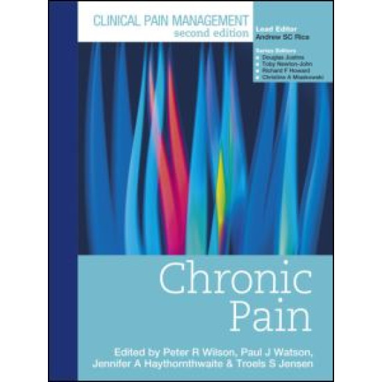 Clinical Pain Management : Chronic Pain