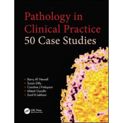 Pathology in Clinical Practice: 50 Case Studies