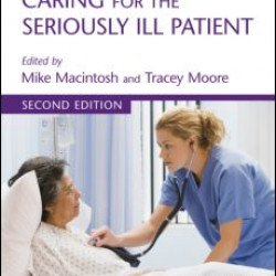 Caring for the Seriously Ill Patient 2E Caring for the Seriously Ill Patient 2E