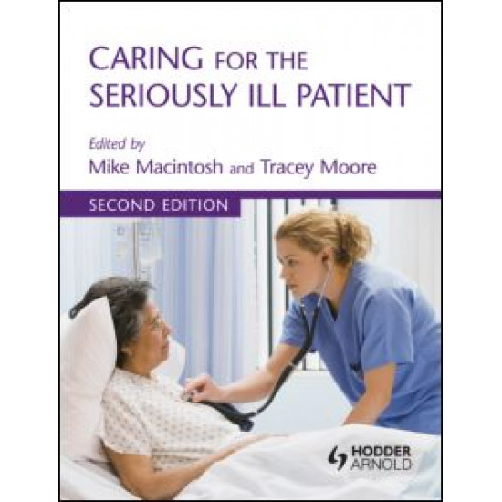 Caring for the Seriously Ill Patient 2E