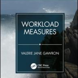 Human Performance, Workload, and Situational Awareness Measures Handbook Human Performance, Workload, and Situational Awareness Measures Handbook
