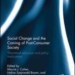 Social Change and the Coming of Post-consumer Society