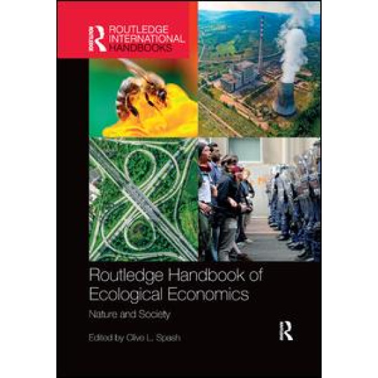 Routledge Handbook of Ecological Economics