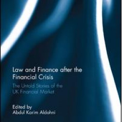 Law and Finance after the Financial Crisis Law and Finance after the Financial Crisis