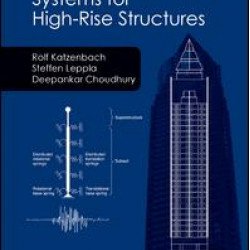 Foundation Systems for High-Rise Structures Foundation Systems for High-Rise Structures